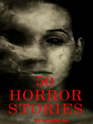cover image of 50 HORROR STORIES